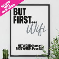 Personalised But First Wifi Print